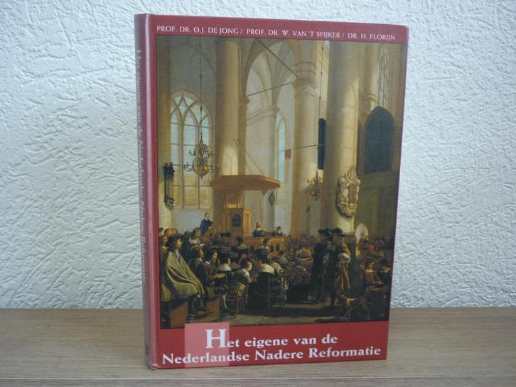 Prof. O.J.de Jong -Het eigene van de Ned. Nadere Reformatie, Boeken, Godsdienst en Theologie, Gelezen, Christendom | Protestants