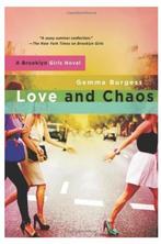 Love and Chaos Brooklyn Girls  Number 2 Gemma Burgess, Nieuw, Verzenden