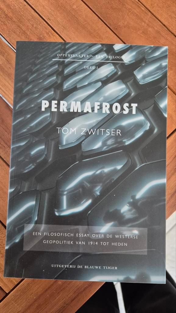 Permafrost - Tom Zwitser, Boeken, Filosofie, Zo goed als nieuw, Cultuurfilosofie, Ophalen of Verzenden