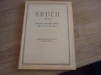 Bruch - op.45 - Das lied von der clocke the lay of the bell, Muziek en Instrumenten, Gebruikt, Orgel, Klassiek, Ophalen of Verzenden