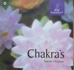 Naomi Ozaniec: Chakra's. Hardcover, Boeken, Spiritualiteit algemeen, Ophalen of Verzenden, Zo goed als nieuw, Naomi Ozaniec