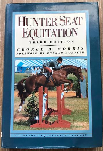 9780385413688 – Hunter Seat Equitation – George H. Morris  beschikbaar voor biedingen