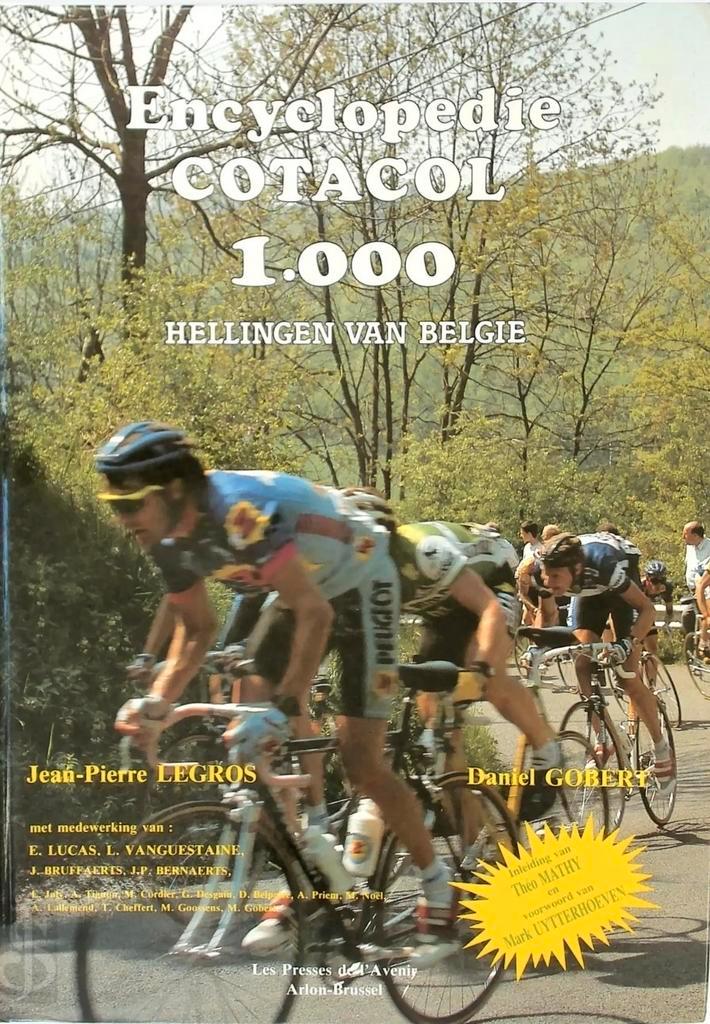 GEZOCHT: Cotacol - 1000 hellingen van België, Boeken, Sportboeken, Gelezen, Ophalen of Verzenden