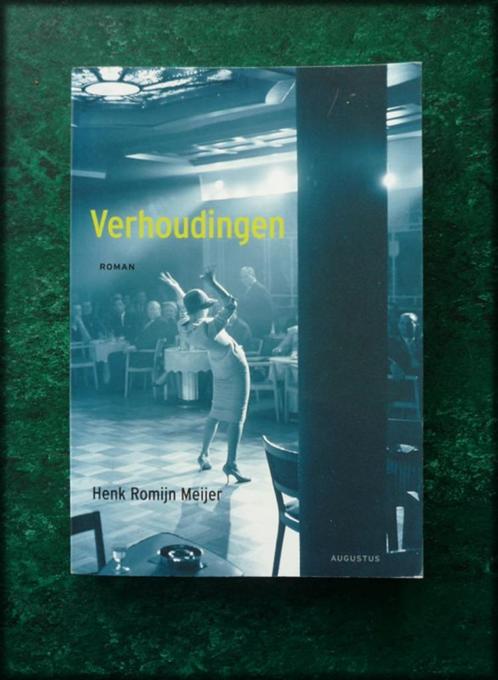 VERHOUDINGEN - Henk Romijn Meijer - Roman - Gerard is een jo, Boeken, Romans, Zo goed als nieuw, Nederland, Verzenden