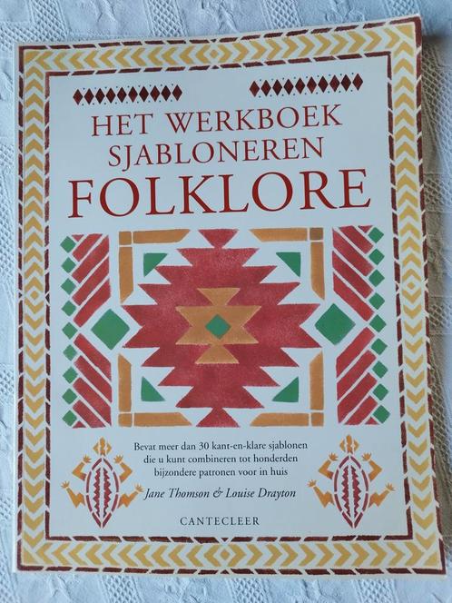 Het Werkboek Sjabloneren Folklore, J. Thompson & L. Drayton, Hobby en Vrije tijd, Overige Hobby en Vrije tijd, Zo goed als nieuw