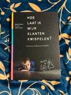 Hoe laat ik mijn klanten kwispelen, Boeken, Ophalen, Zo goed als nieuw