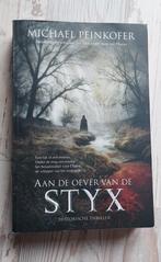 Aan de oever van de Styx - Michael Peinkofer, Ophalen of Verzenden, Michael Peinkofer