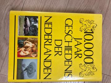 Boek: 10000 Jaar Geschiedenis Der Nederlanden  beschikbaar voor biedingen