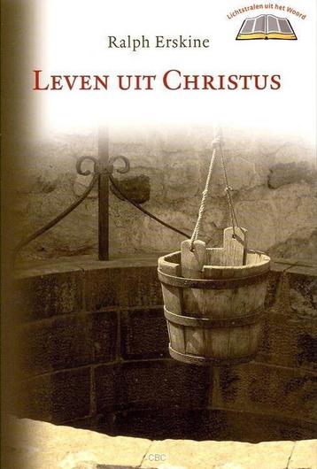 Leven uit Christus - Ralph Erskine beschikbaar voor biedingen