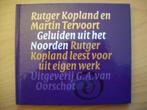 Rutger Kopland: Geluiden Uit Het Noorden (CD: RK leest voor, Boeken, Rutger Kopland, Tervoort, Eén auteur, Ophalen of Verzenden