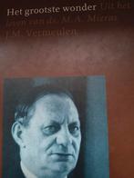Het grootste wonder. JM Vermeulen, Boeken, Godsdienst en Theologie, Christendom | Protestants, Ophalen of Verzenden, Zo goed als nieuw