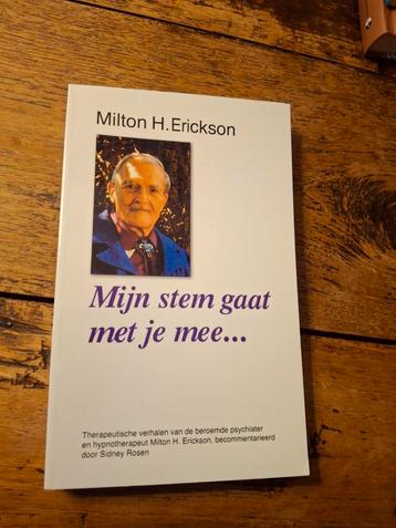 M.H. Erickson - Mijn stem gaat met je mee ... beschikbaar voor biedingen