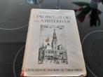 Opkomst en Bloei van Amsterdam - veel foto's, Boeken, Geschiedenis | Stad en Regio, Ophalen, Gelezen