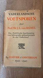 Vaderlandsche voetsporen prof Mr J A van HAMEL, Gelezen, Ophalen of Verzenden, 20e eeuw of later