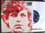 1967 Armand – Één Van Hen Ben Ik, Cd's en Dvd's, Vinyl Singles, Gebruikt, 7 inch, Single, Ophalen of Verzenden
