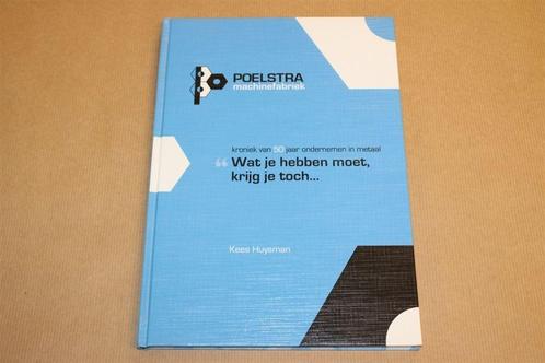 Gedenkboek Machinefabriek Poelstra Groningen, Boeken, Geschiedenis | Stad en Regio, Zo goed als nieuw, 20e eeuw of later, Ophalen of Verzenden