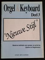 NIEUWE STIJL ORGEL EN KEYBOARD deel 3 - Smit & Schrama, Gebruikt, Overige genres, Overige soorten, Ophalen of Verzenden
