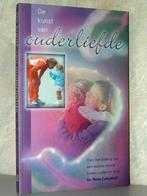 Dr. Ross Campbell - De kunst van ouderliefde, Ophalen of Verzenden, Zo goed als nieuw, Christendom | Katholiek