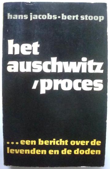 Hans Jacobs Bert Stoop Het Auschwitz-proces ...een bericht o beschikbaar voor biedingen