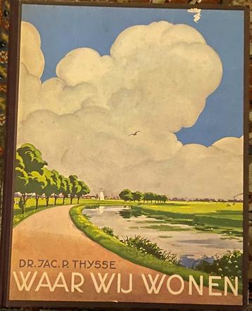 Verkade plaatjesalbum Waar Wij Wonen 1937 Jac P Thijsse beschikbaar voor biedingen