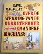 Over De Werking Van De Kurketrekker En Andere Machines, Verzenden, Gelezen, David Macaulay, Overige wetenschappen