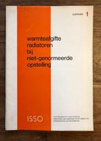 ISSO 1 Vermogen van radiatoren en convectoren, Ophalen of Verzenden, Gelezen, Installatietechniek