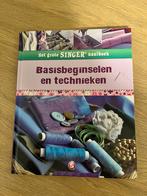 Het Grote Singer Naaiboek - Basisprincipes en Technieken, Ophalen of Verzenden, Nieuw, Overige typen