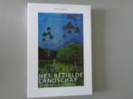 Het Bezielde landschap - Spiritualiteit in de schilderkunst, Boeken, Gelezen, Overige typen, Ophalen of Verzenden, Kick Bras