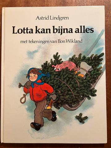 Astrid Lindgren Lotta kan bijna alles Ilon Wikland Alsnieuw beschikbaar voor biedingen