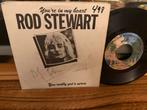 Rod Stewart - You're in my heart - Gesigneerde Single, 7 inch, Single, Ophalen of Verzenden, Zo goed als nieuw