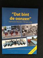 “Dat bint de oonzen”, Harmonie Wierden 100 jaar jong, Commissie Historie Harmonie Wierden, Artiest, Ophalen of Verzenden, Zo goed als nieuw