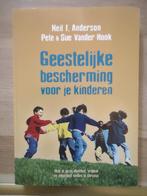 P. vander Hook - Geestelijke bescherming voor je kinderen, Ophalen of Verzenden, Zo goed als nieuw, P. vander Hook; S. vander Hook; N.T. Anderson