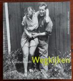Tijs Goldschmidt - Wegkijken, Ophalen of Verzenden, Zo goed als nieuw, Fotografen