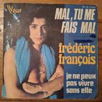 Frederic Francois - Mal, Tu Me Fais Mal (078), Verzenden, Gebruikt, Pop