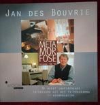 Metamorfose van Jan des Bouvrie ZGAN, Interieur en Design, Ophalen of Verzenden, Zo goed als nieuw