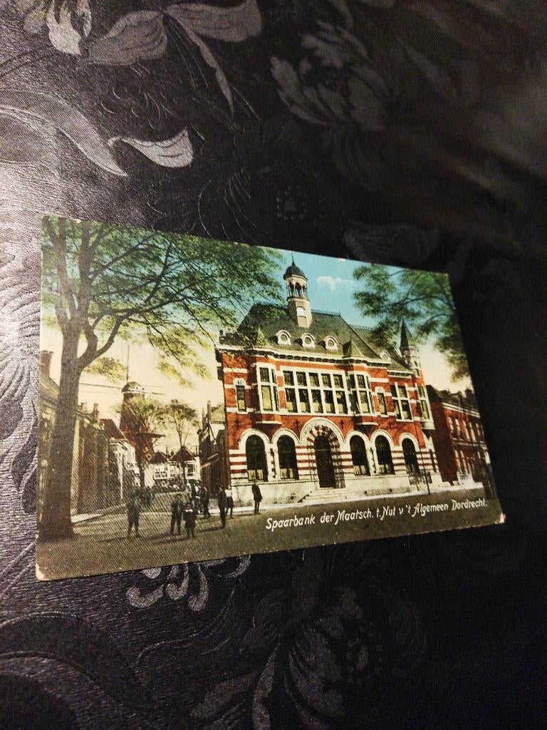 Ansicht Dordrecht Spaarbank der Maatsch t Nut v t Algemeen, Ophalen of Verzenden, Voor 1920, Gelopen, Zuid-Holland
