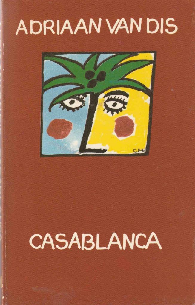 Adriaan van Dis - Casablanca, Boeken, Literatuur, Zo goed als nieuw, Ophalen of Verzenden