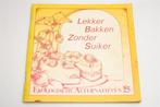 Lekker Bakken Zonder Suiker — Recepten [Kleine Aarde], Boeken, Ophalen of Verzenden, Gelezen, Nederland en België