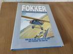 Fokker verkeersvliegtuigen - Van de F.I uit 1918 tot en..., Boeken, Ophalen of Verzenden, Gelezen, Vliegtuig