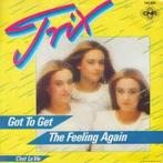 Trix – Got To Get The Feeling Again / VG+ / 2466, Ophalen of Verzenden, Zo goed als nieuw, Pop