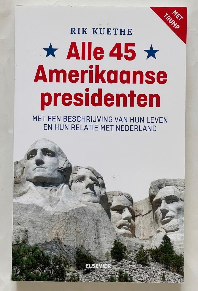 Alle 45 Amerikaanse presidenten, Boeken, Geschiedenis | Wereld, Zo goed als nieuw, Noord-Amerika, Ophalen of Verzenden