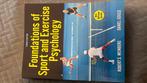 Foundations of sport and exercise psychology, Boeken, Robert S. Weinberg en Daniel Gould, Ophalen of Verzenden, Zo goed als nieuw