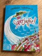 Superjuffie! Soft cover ZGAN, Ophalen of Verzenden, Zo goed als nieuw, Janneke Schotveld, Fictie