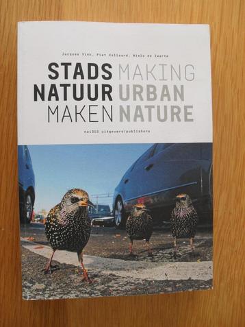 Stadsnatuur maken / Making Urban Nature van Vink e.a. beschikbaar voor biedingen