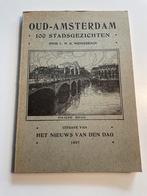 Oud-Amsterdam: 100 Stadsgezichten - Wenckebach, Ophalen of Verzenden, 20e eeuw of later, Gelezen