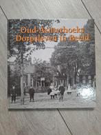 Oud-Achterhoeks Dorpsleven in beeld. Verzndstn eigen rek, Ophalen of Verzenden, 19e eeuw, Zo goed als nieuw, Henk Harmsen Hans van Det