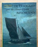 Maritieme geschiedenis, Hoogaars en visserij van Arnemuiden, Boek of Tijdschrift, Ophalen of Verzenden, Zo goed als nieuw