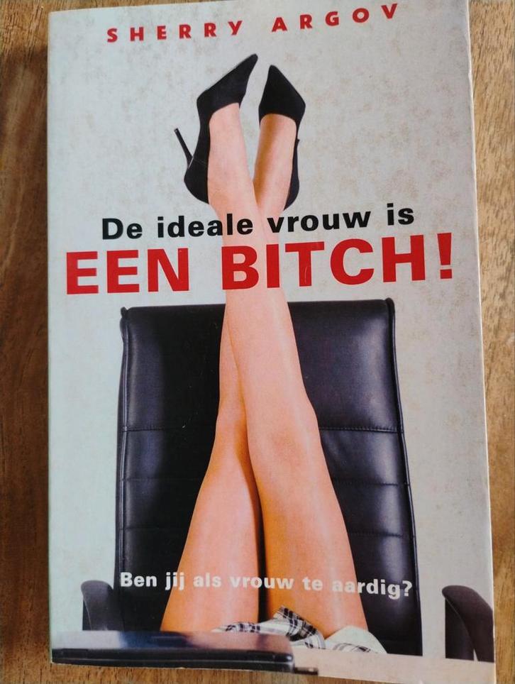 De ideale vrouw is een bitch! - Sherry Argov, Boeken, Psychologie, Gelezen, Overige onderwerpen, Ophalen of Verzenden