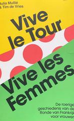 Julia Mullie & Tim de Vries - Vive le Tour Vive les Femmes, Ophalen of Verzenden, Lopen en Fietsen