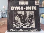 7" Single Mud - Dyna-Mite / Do It All Over Again, Cd's en Dvd's, Vinyl Singles, Gebruikt, Verzenden, 7 inch, Single